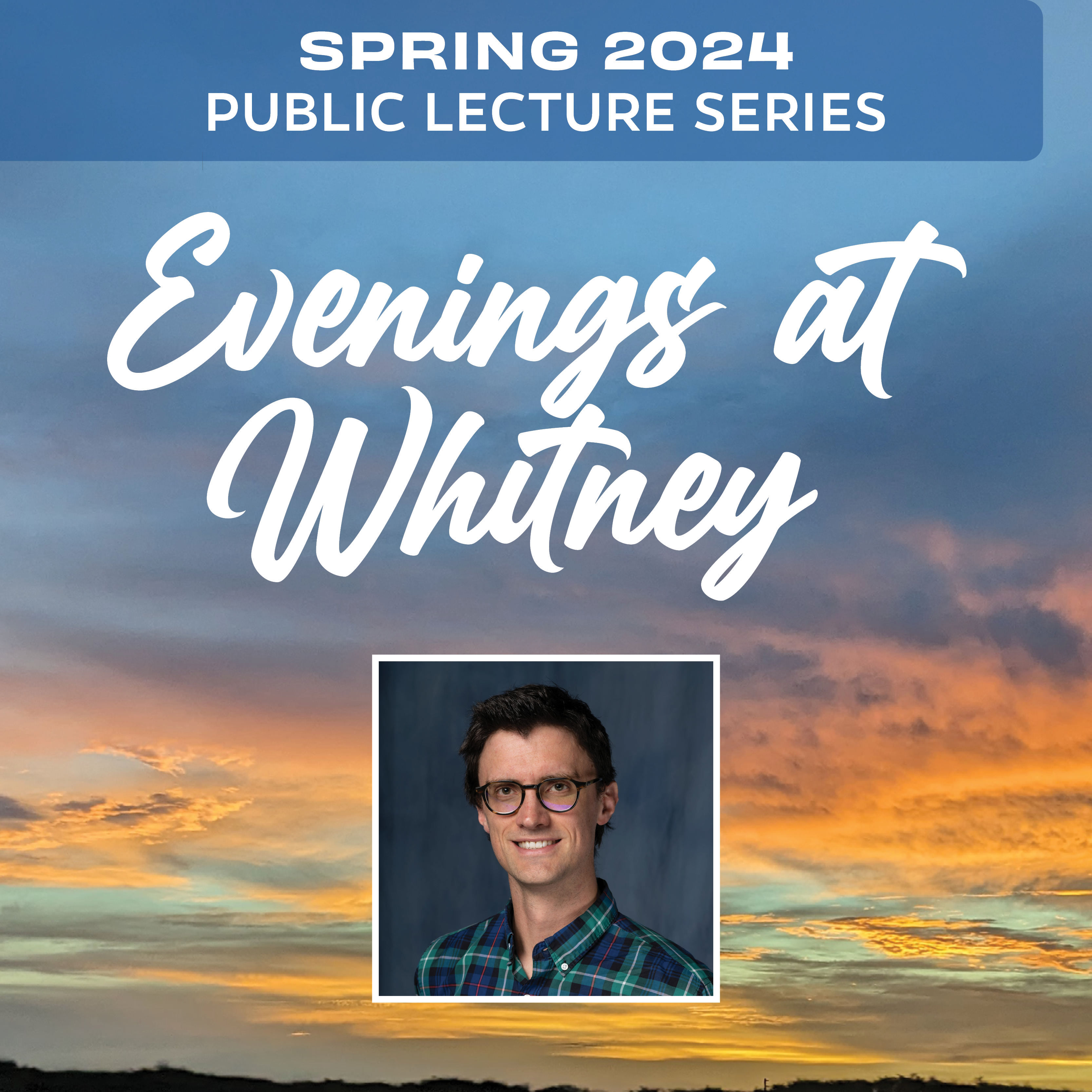 Evenings at Whitney May 9